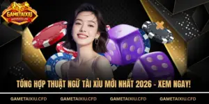 Thuật ngữ tài xỉu
